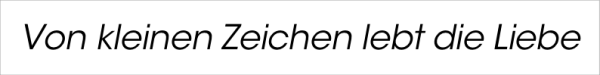 DL 12: Von kleinen Zeichen lebt die Liebe