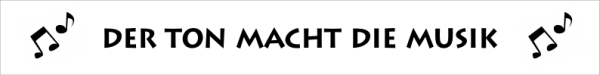 DL 07: Der Ton macht die Musik